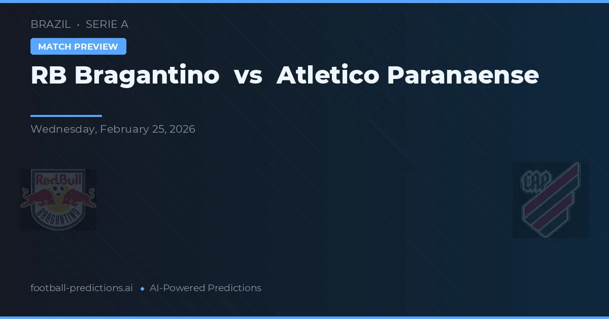 RB Bragantino vs Atlético Paranaense — typy i zapowiedź meczu