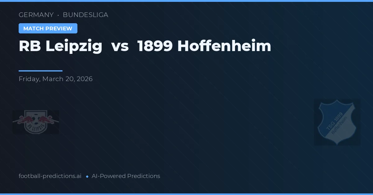 RB Lipsk vs 1899 Hoffenheim — typy i zapowiedź meczu