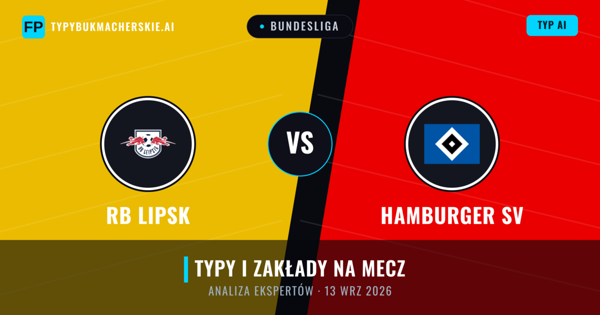 RB Lipsk vs Hamburger SV — typy i zapowiedź meczu