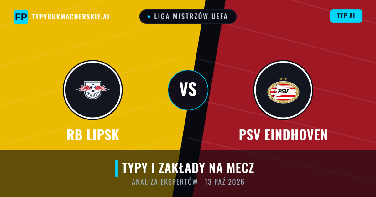 RB Lipsk vs PSV Eindhoven — typy i zapowiedź meczu