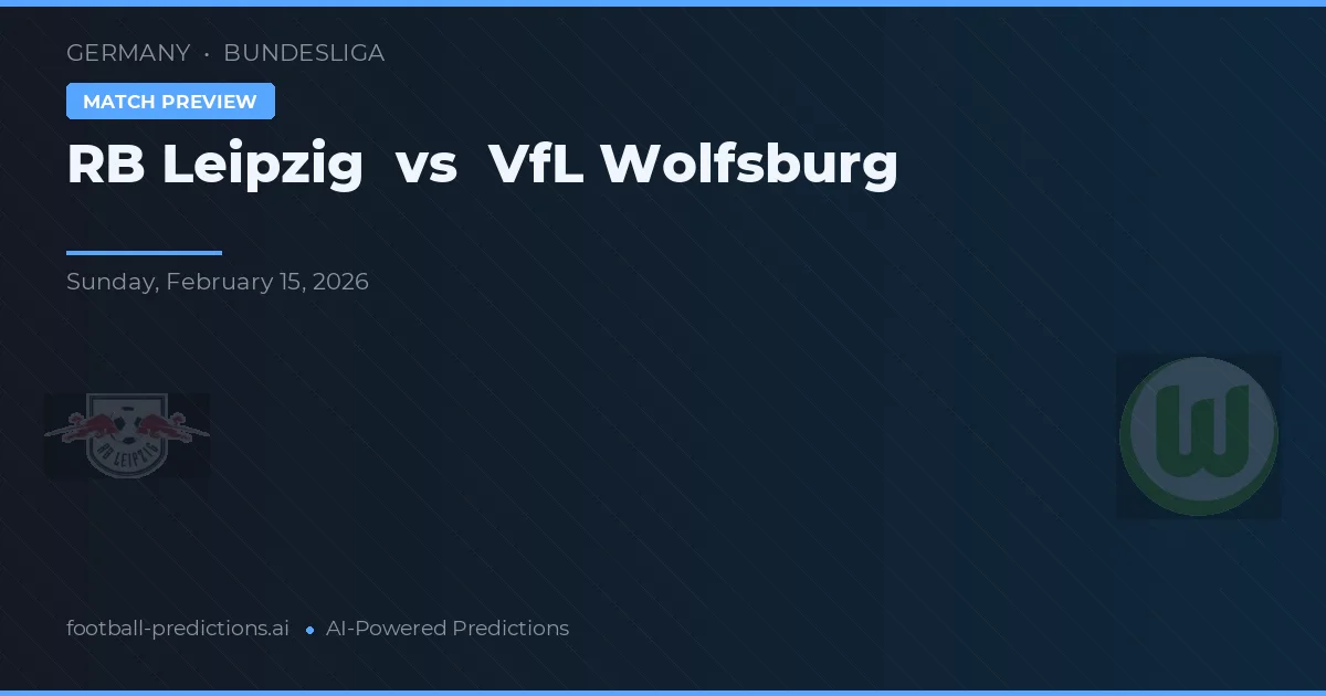 RB Lipsk vs VfL Wolfsburg — typy i zapowiedź meczu