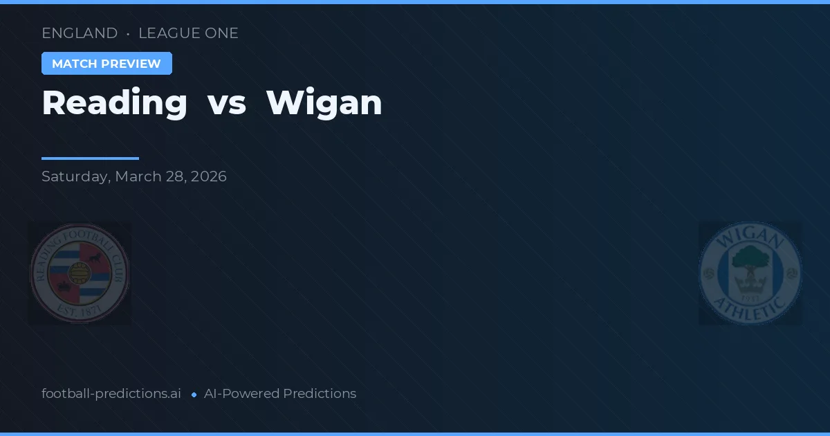 Reading vs Wigan — typy i zapowiedź meczu