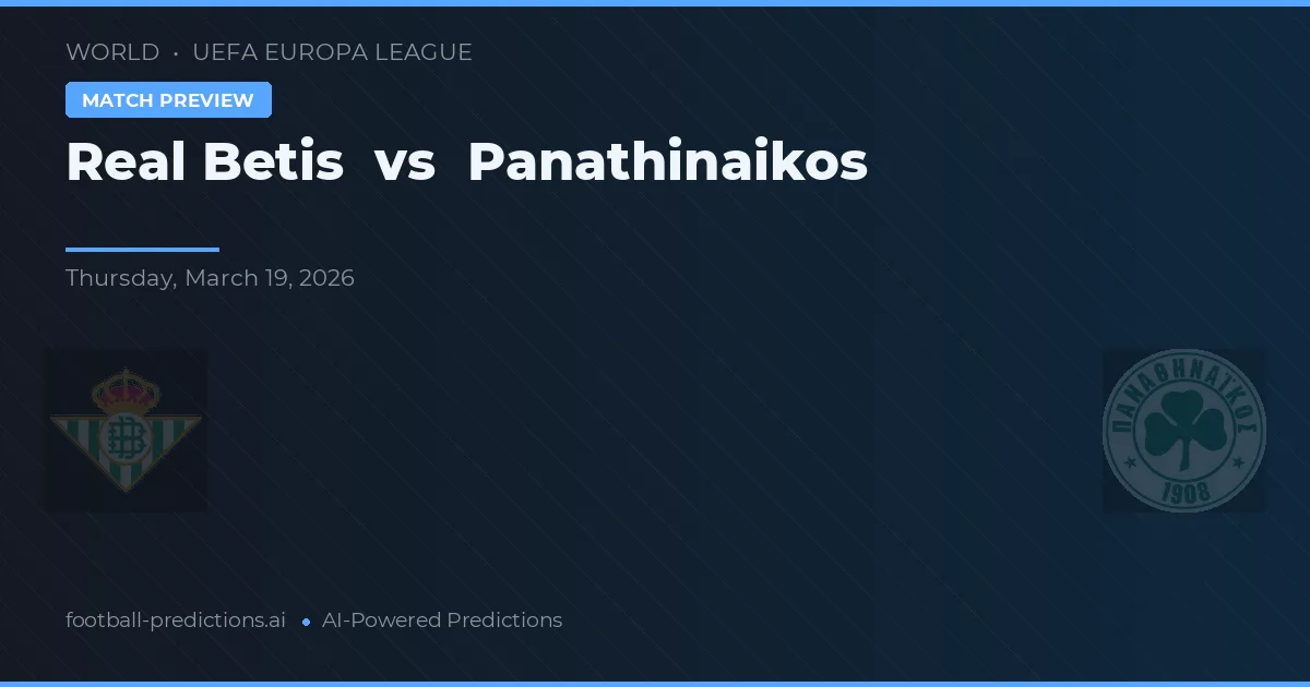 Real Betis vs Panathinaikos — typy i zapowiedź meczu
