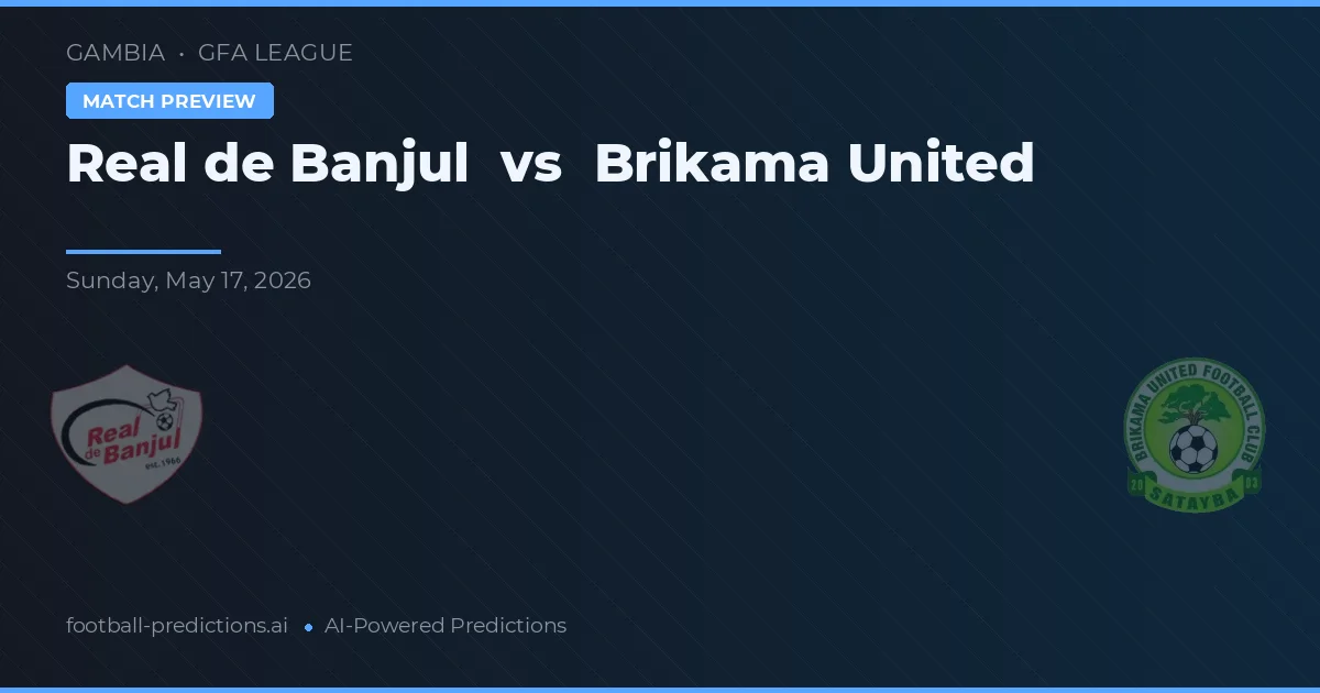 Real de Banjul vs Brikama United — typy i zapowiedź meczu