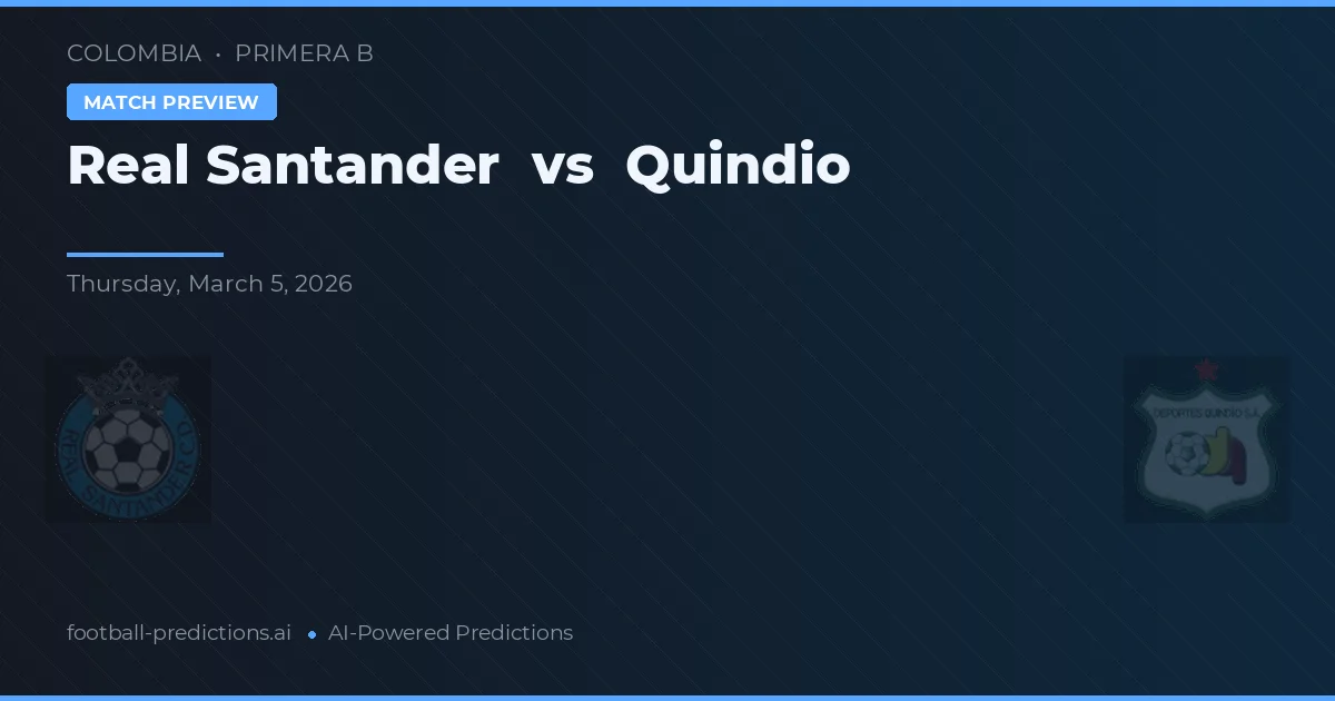 Real Santander vs Quindío — typy i zapowiedź meczu