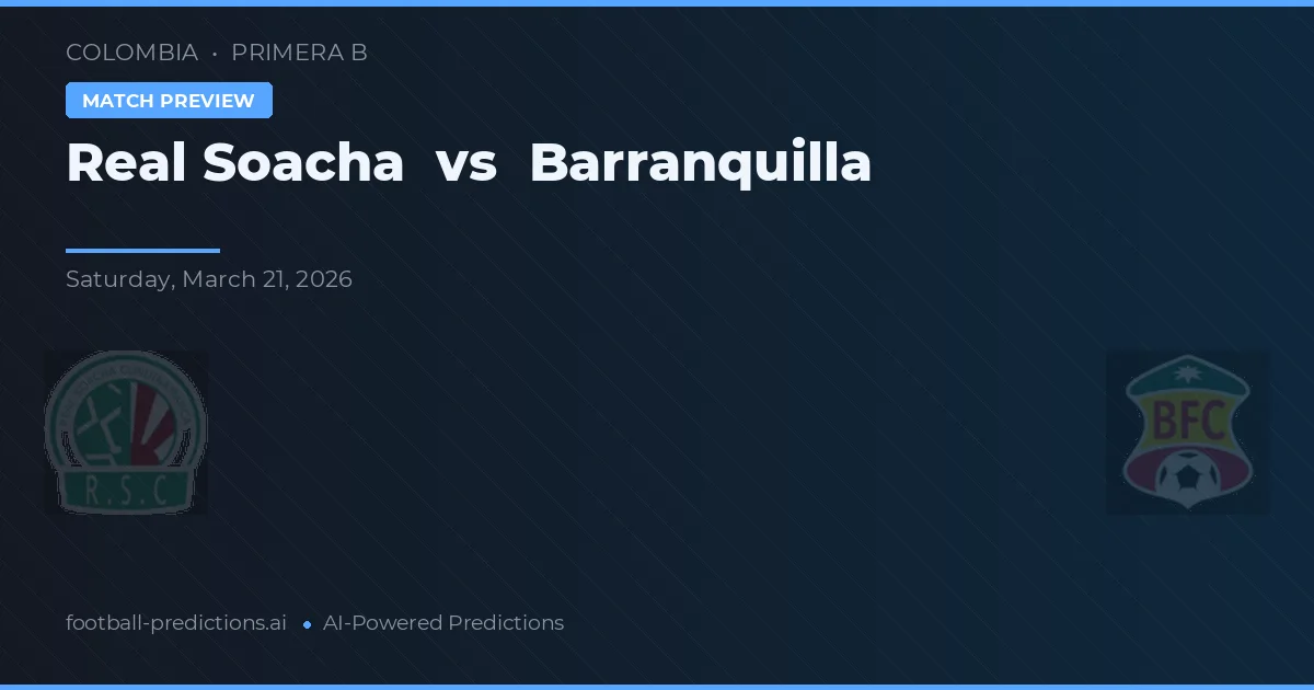 Real Soacha vs Barranquilla — typy i zapowiedź meczu