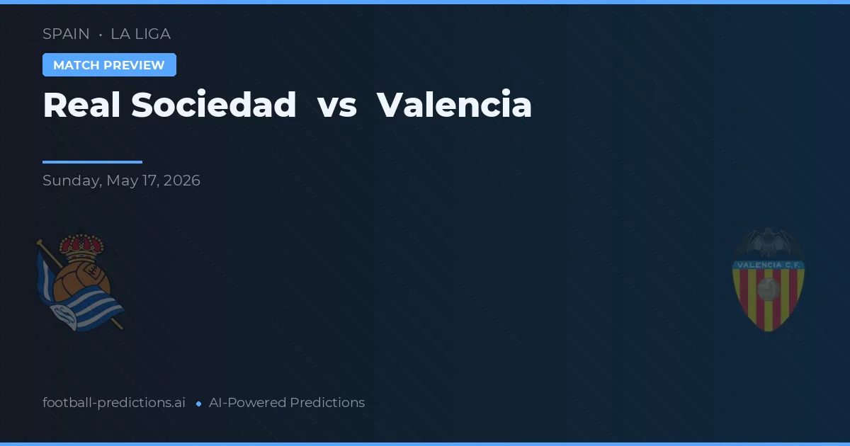Real Sociedad vs Valencia — typy i zapowiedź meczu