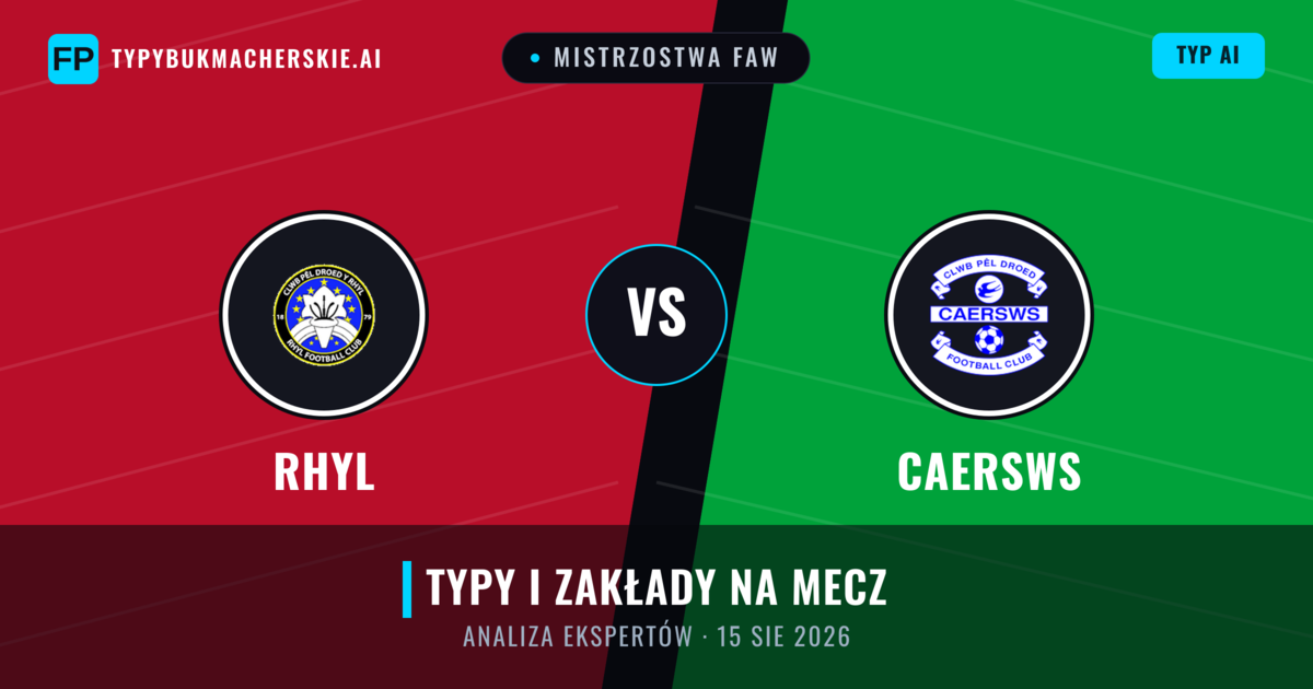 Rhyl vs Caersws — typy i zapowiedź meczu