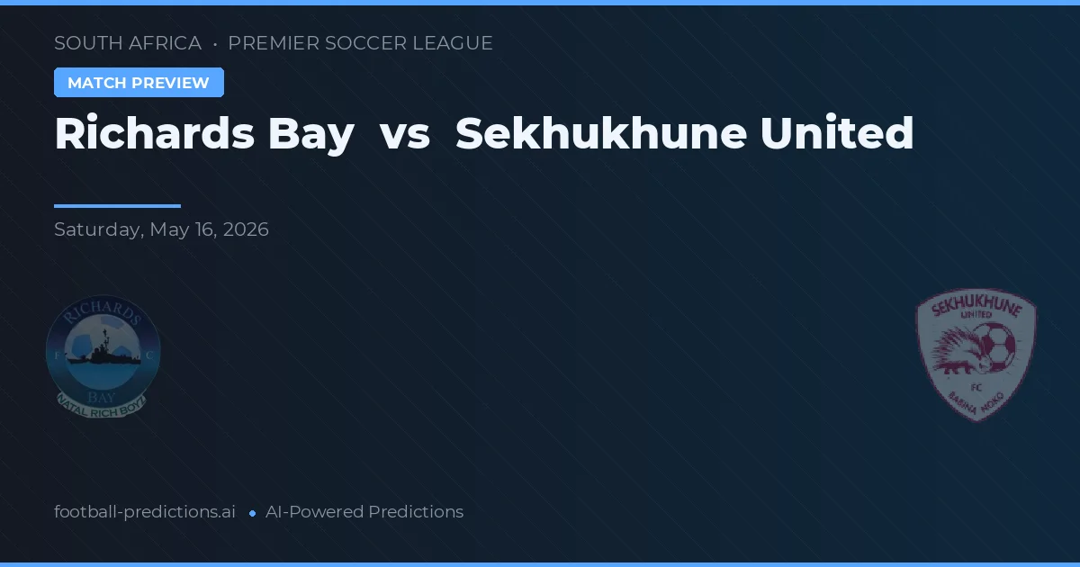 Richards Bay vs Sekhukhune United — typy i zapowiedź meczu