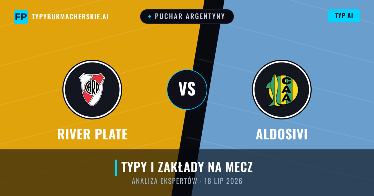 River Plate vs Aldosivi — typy i zapowiedź meczu