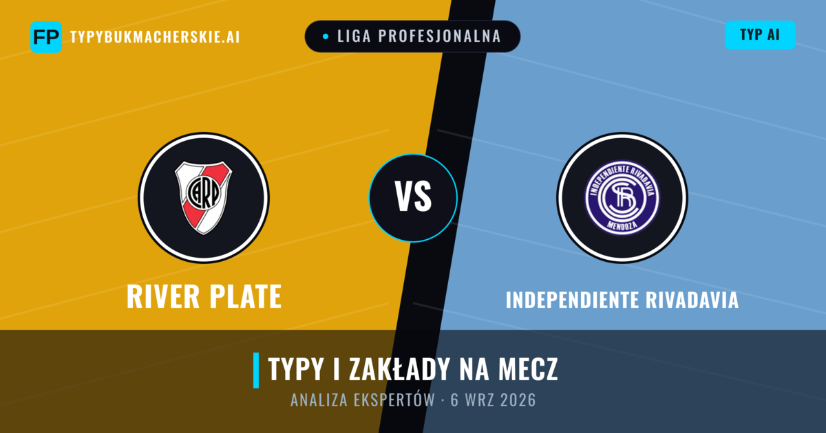 River Plate vs Independiente Rivadavia — typy i zapowiedź meczu