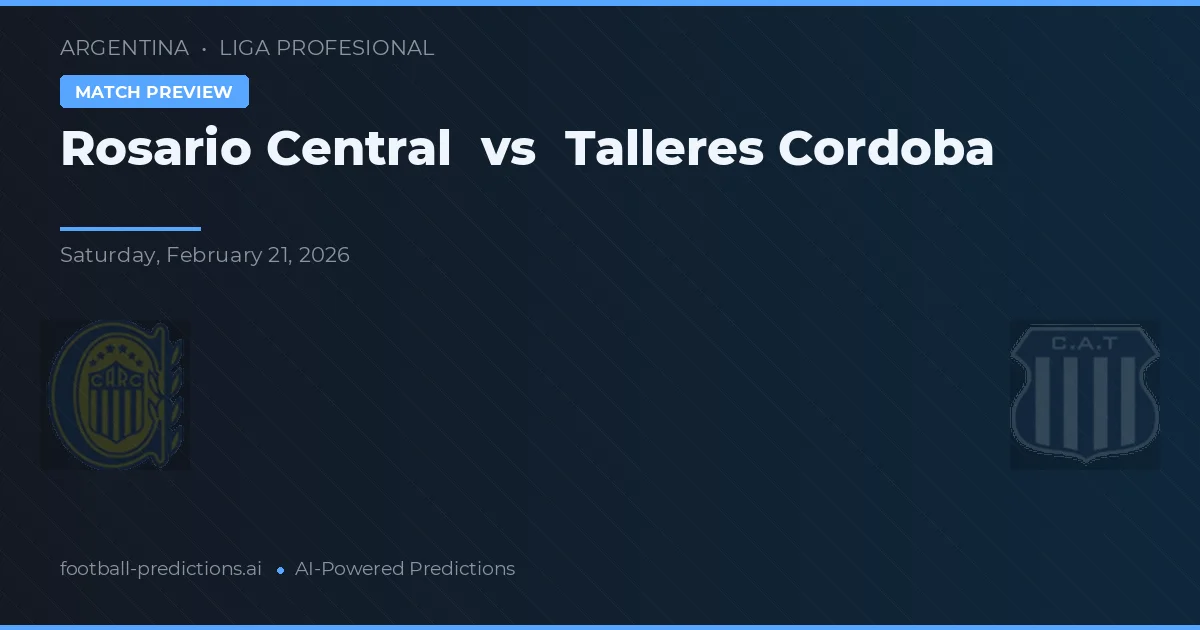 Rosario Central vs Talleres Córdoba — typy i zapowiedź meczu
