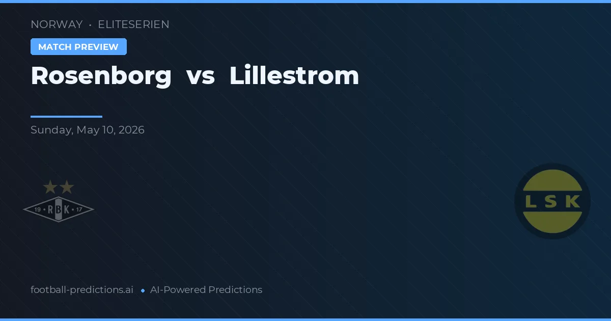 Rosenborg vs Lillestrøm — typy i zapowiedź meczu