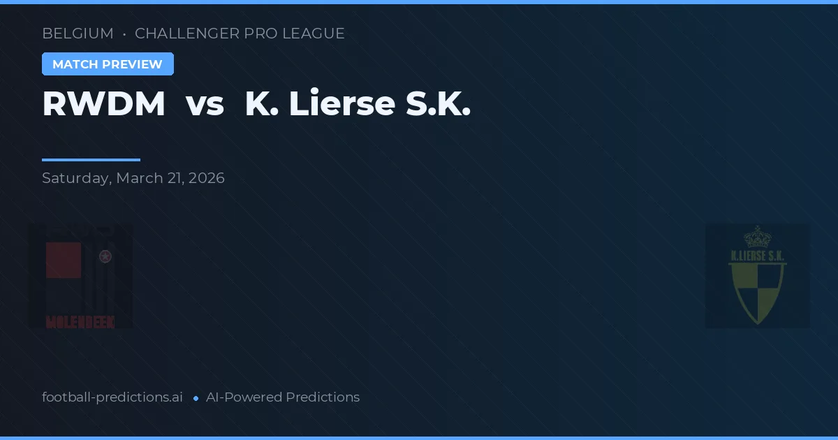 RWDM vs K. Lierse S.K. — typy i zapowiedź meczu