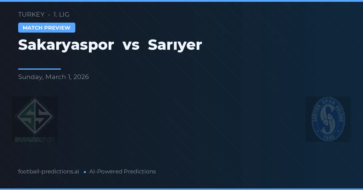 Sakaryaspor vs Sarıyer — typy i zapowiedź meczu
