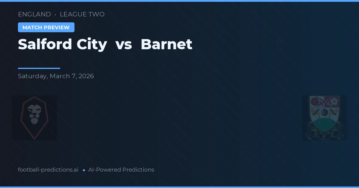 Salford City vs Barnet — typy i zapowiedź meczu
