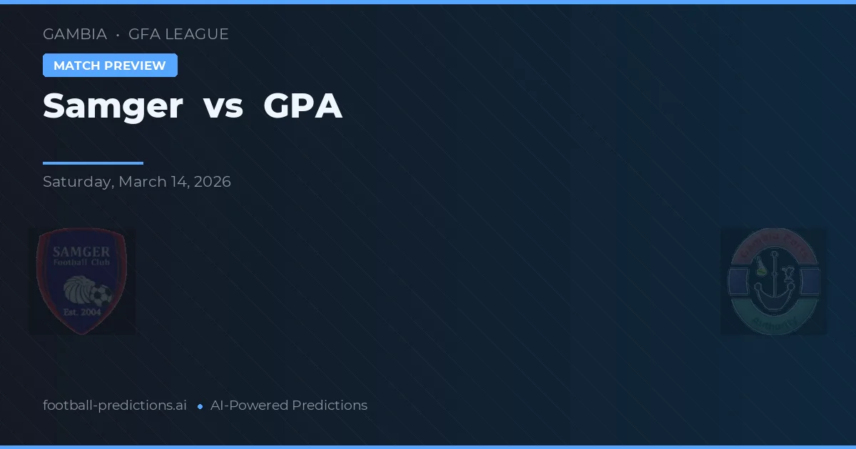 Samger vs GPA — typy i zapowiedź meczu