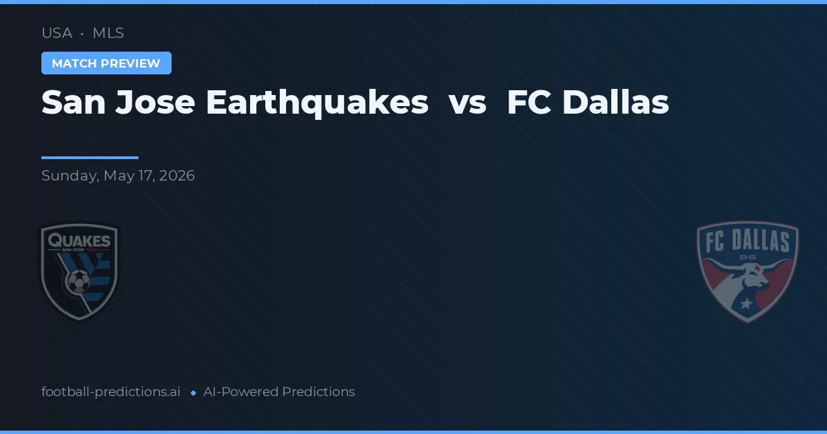 San Jose Earthquakes vs FC Dallas — typy i zapowiedź meczu