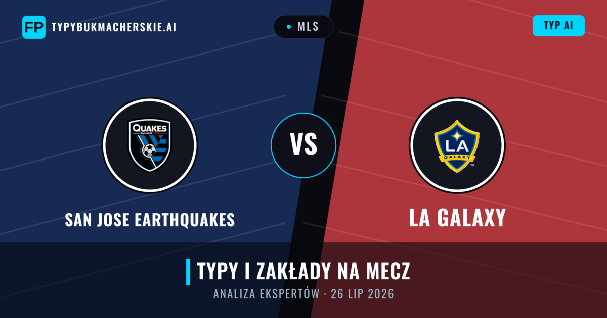 San Jose Earthquakes vs LA Galaxy — typy i zapowiedź meczu