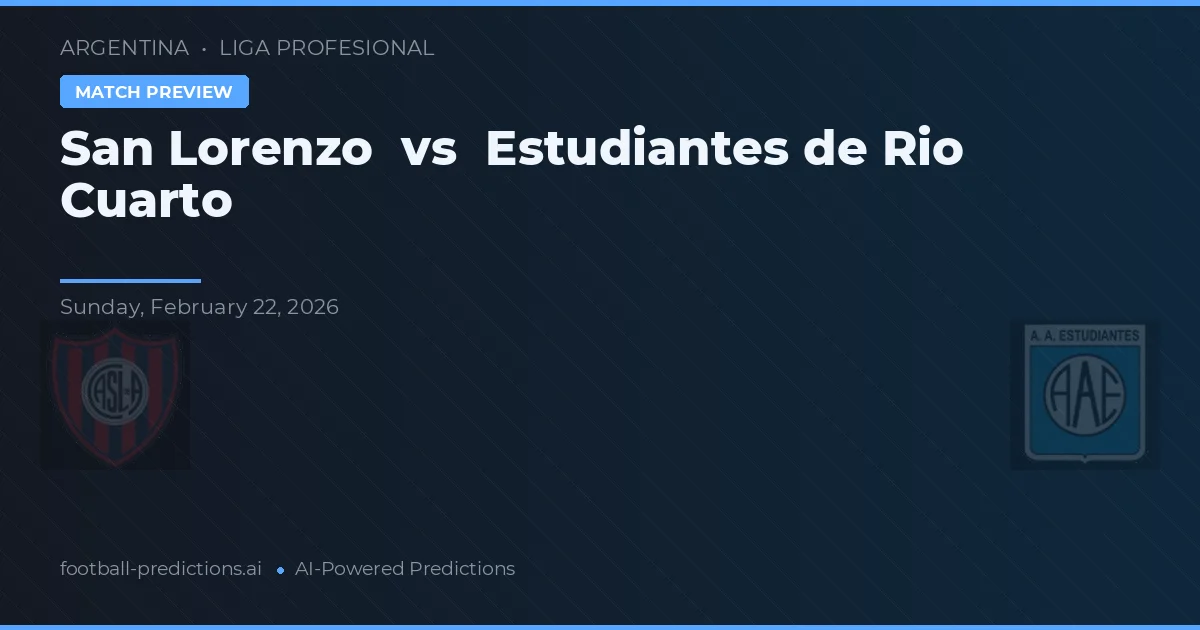 San Lorenzo vs Estudiantes de Río Cuarto — typy i zapowiedź meczu