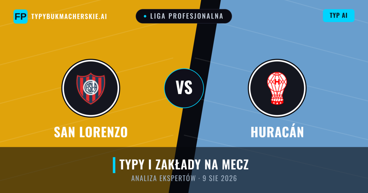 San Lorenzo vs Huracán — typy i zapowiedź meczu