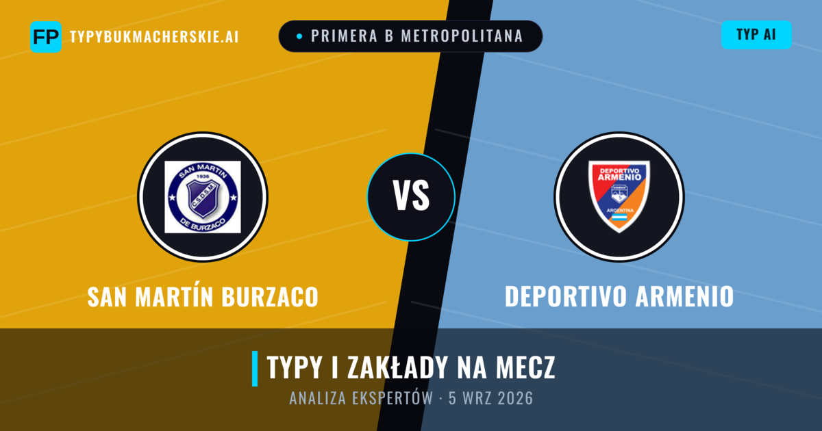 San Martín Burzaco vs Deportivo Armenio — typy i zapowiedź meczu