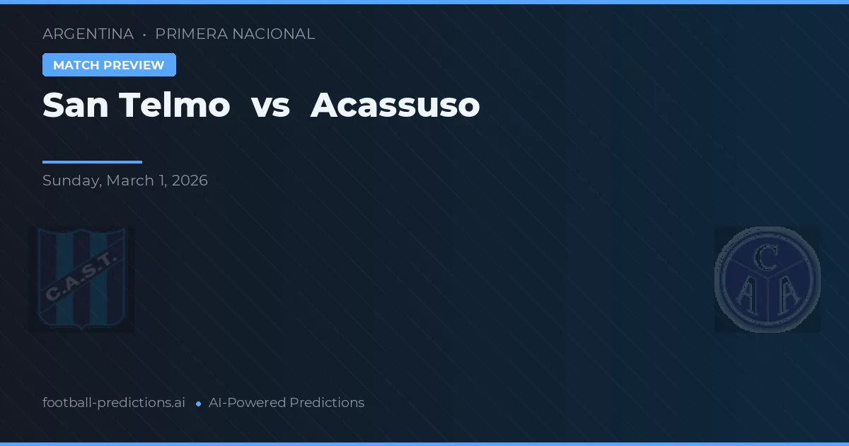 San Telmo vs Acassuso — typy i zapowiedź meczu