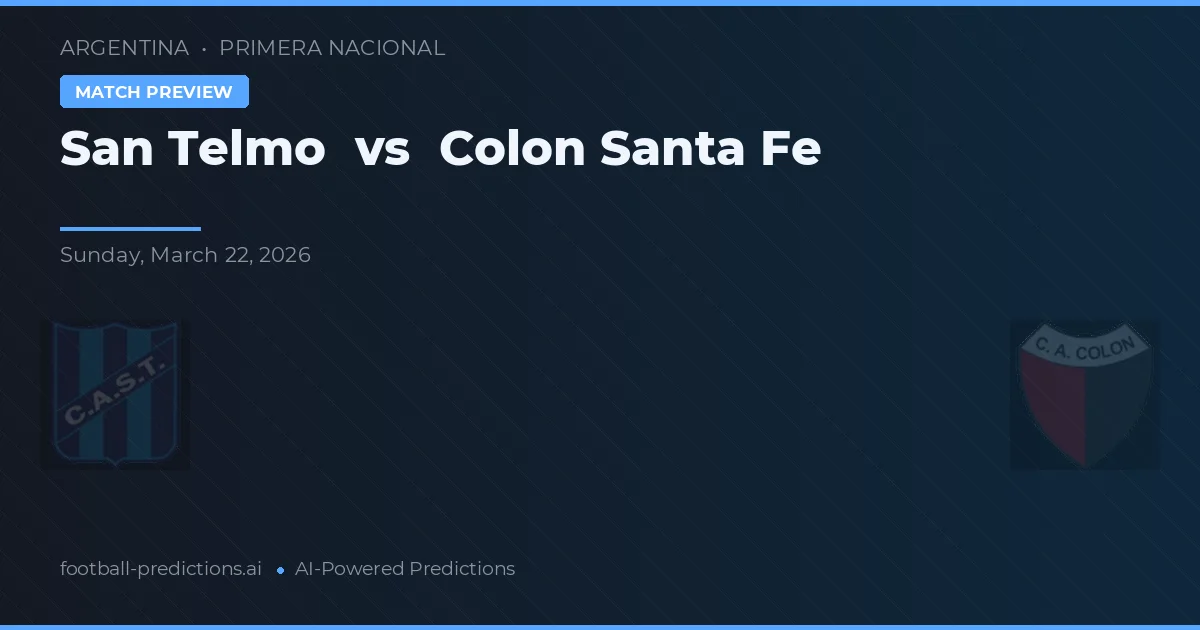 San Telmo vs Colon Santa Fe — typy i zapowiedź meczu