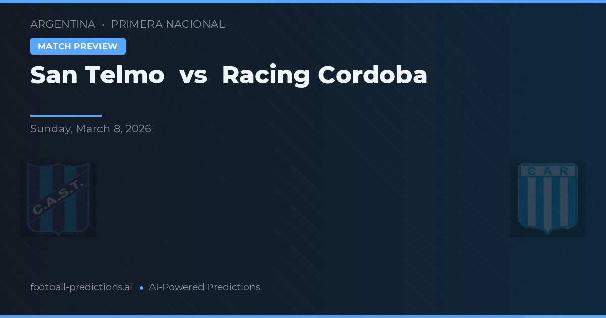 San Telmo vs Racing Córdoba preview