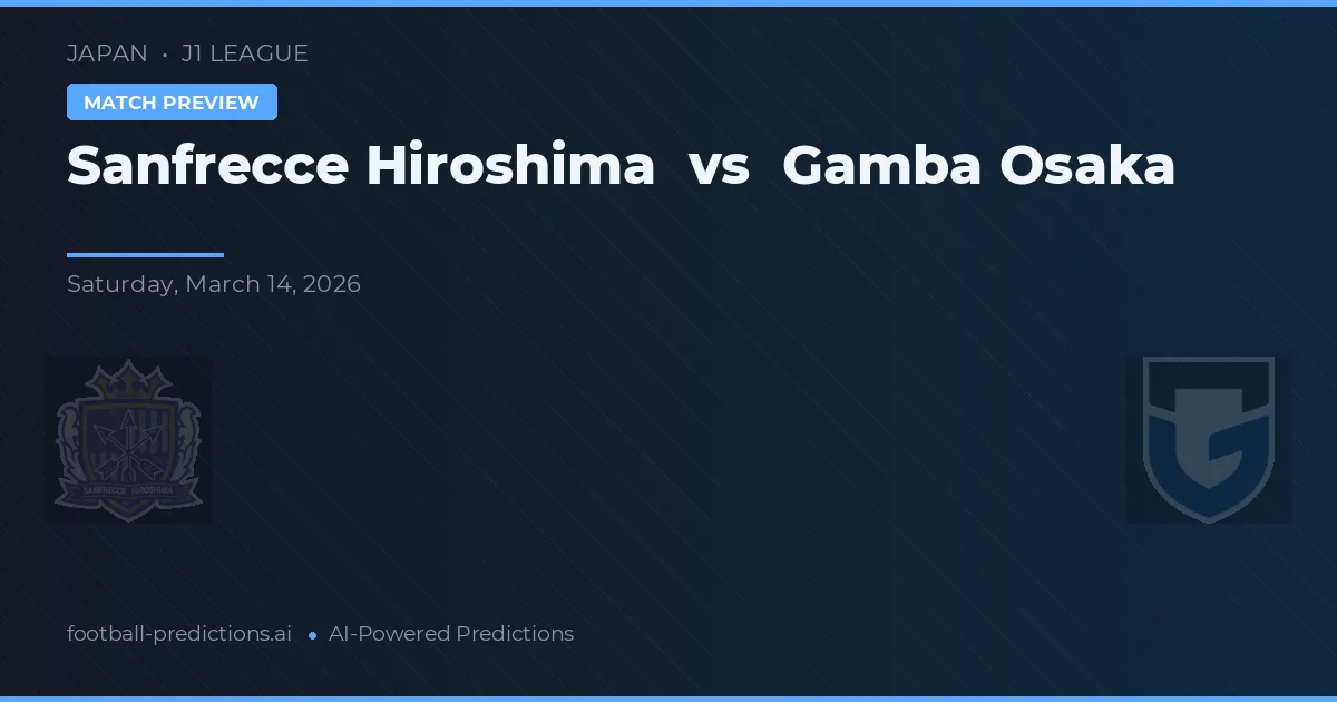 Sanfrecce Hiroshima vs Gamba Osaka — typy i zapowiedź meczu