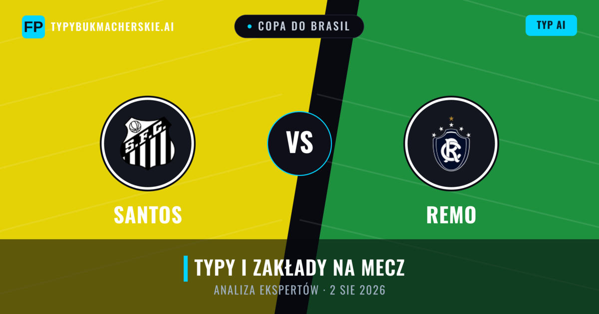 Santos vs Remo — typy i zapowiedź meczu