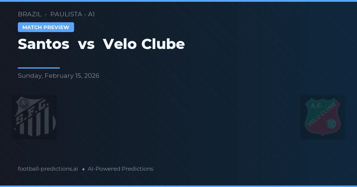 Santos vs Velo Clube — typy i zapowiedź meczu