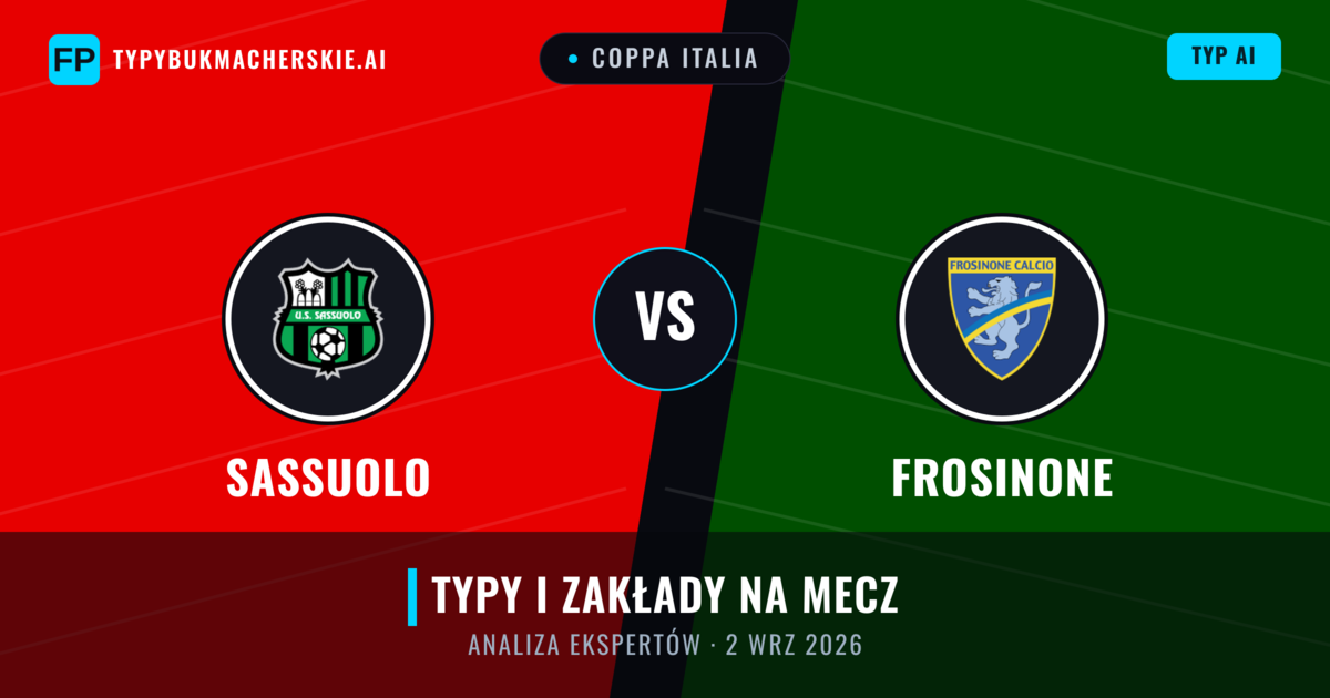 Sassuolo vs Frosinone — typy i zapowiedź meczu
