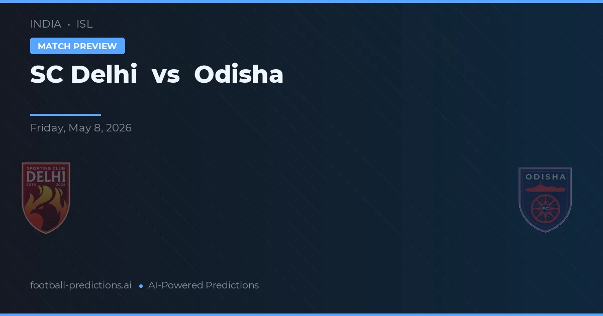 SC Delhi vs Odisha — typy i zapowiedź meczu
