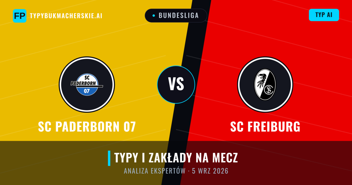 SC Paderborn 07 vs SC Freiburg — typy i zapowiedź meczu
