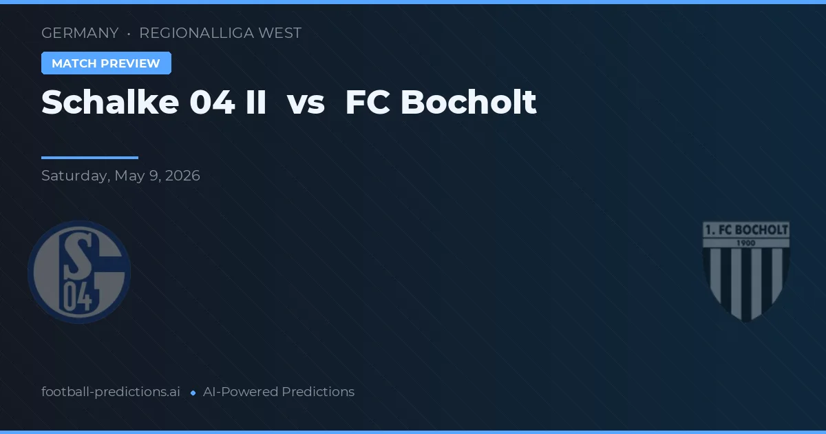 Schalke 04 II vs FC Bocholt — typy i zapowiedź meczu