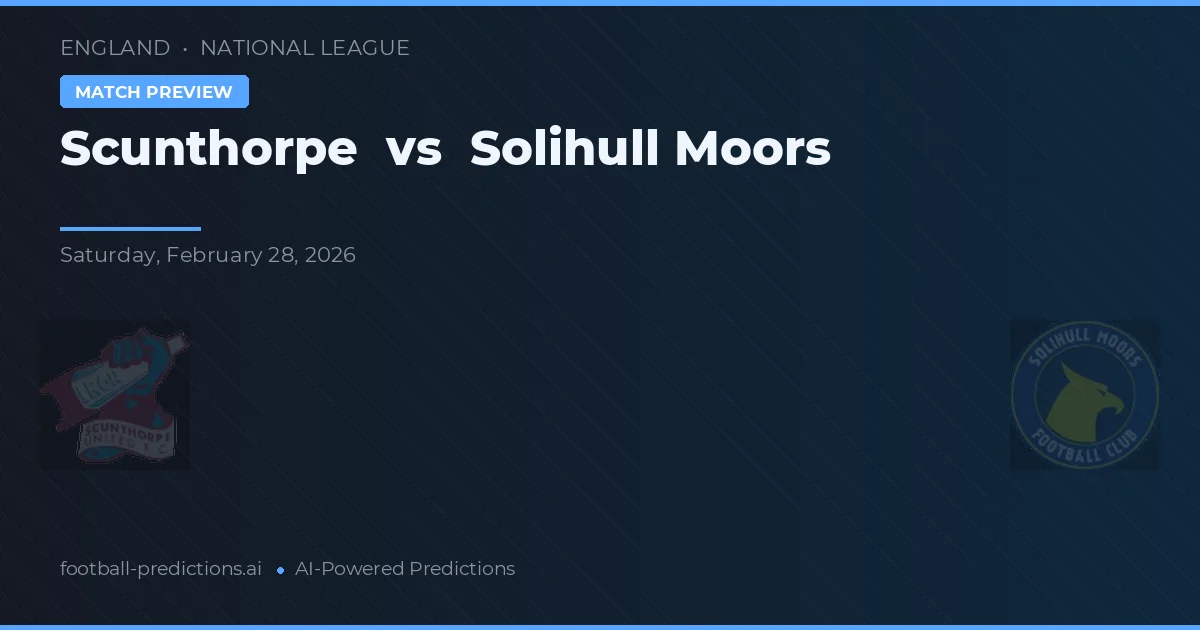 Scunthorpe vs Solihull Moors — typy i zapowiedź meczu
