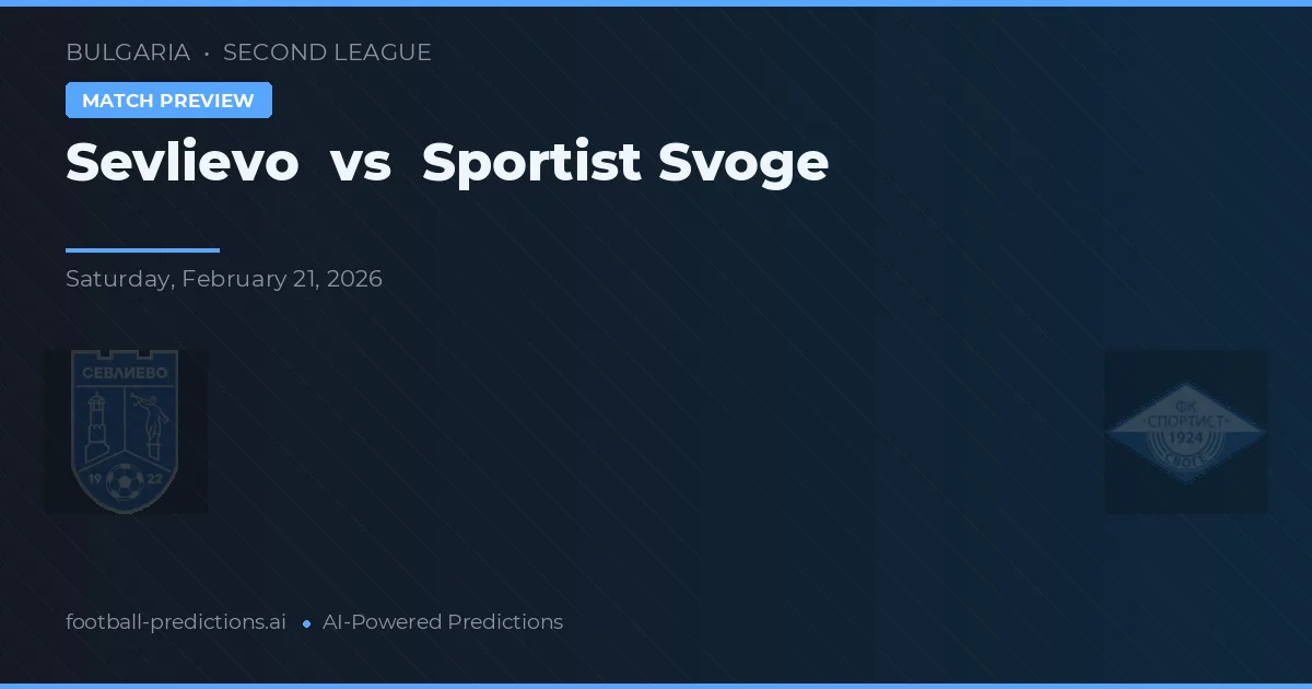 Sevlievo vs Sportist Svoge — typy i zapowiedź meczu