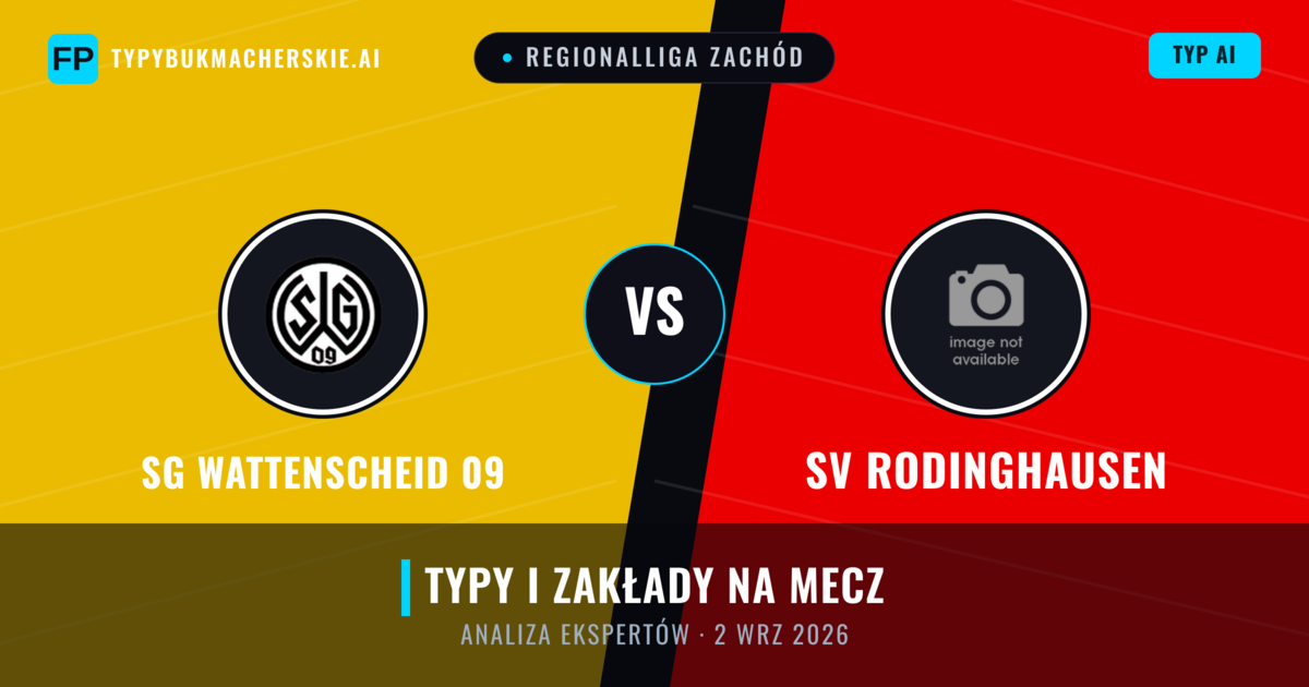 SG Wattenscheid 09 vs SV Rodinghausen — typy i zapowiedź meczu
