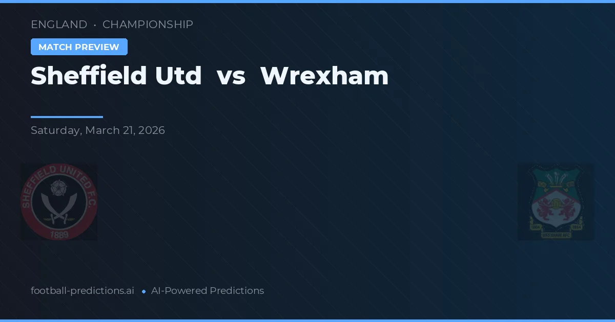 Sheffield Utd vs Wrexham — typy i zapowiedź meczu