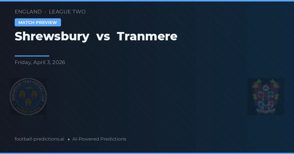 Shrewsbury vs Tranmere — typy i zapowiedź meczu