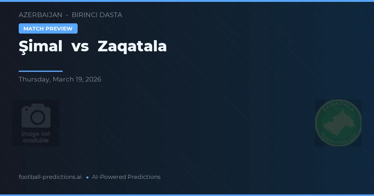Şimal vs Zaqatala — typy i zapowiedź meczu
