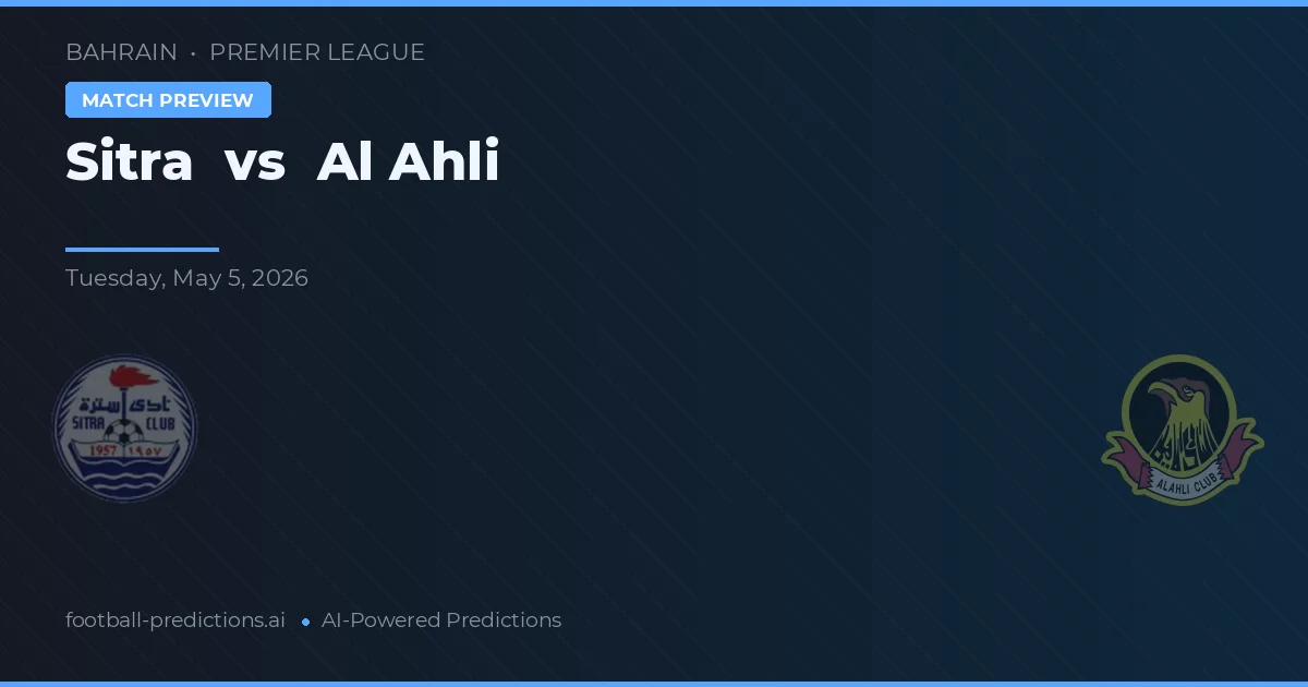 Sitra vs Al Ahli — typy i zapowiedź meczu