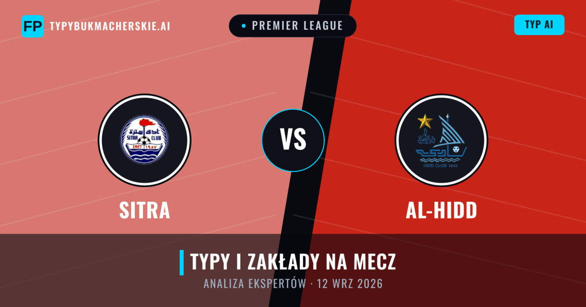 Sitra vs Al-Hidd — typy i zapowiedź meczu