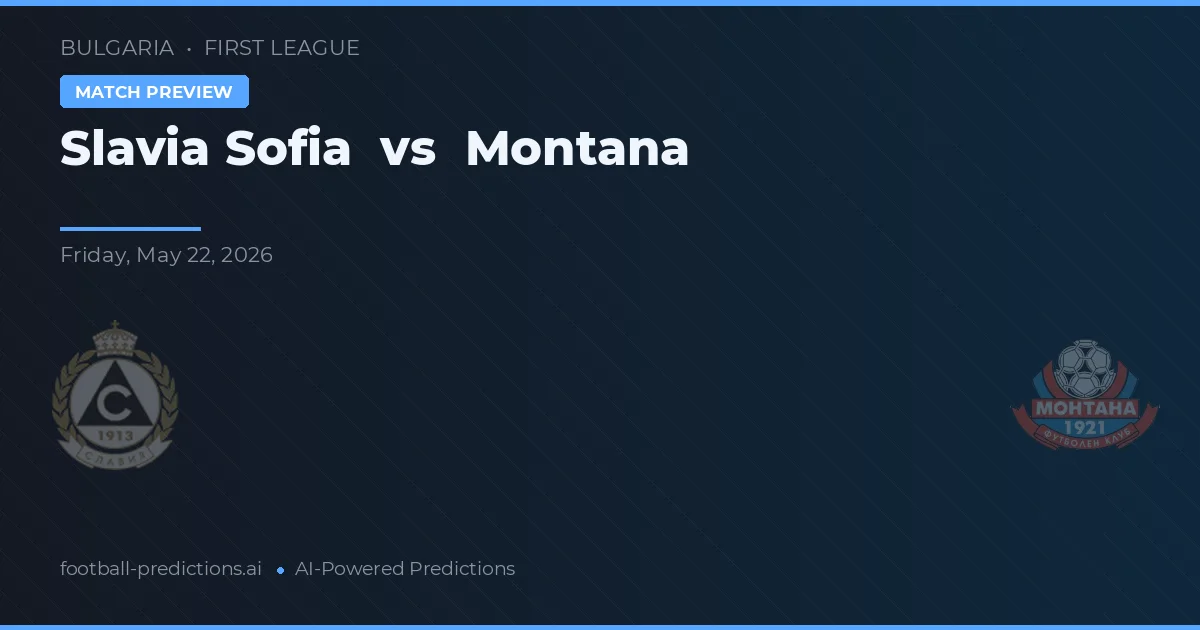 Slavia Sofia vs Montana — typy i zapowiedź meczu