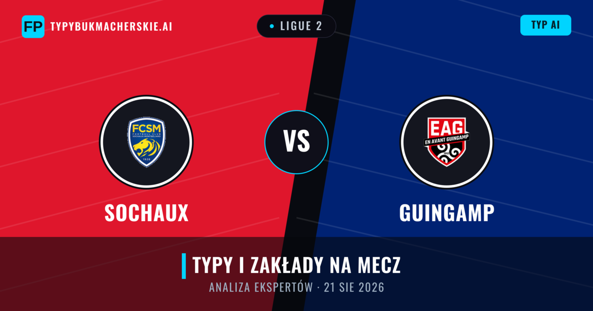 Sochaux vs Guingamp — typy i zapowiedź meczu