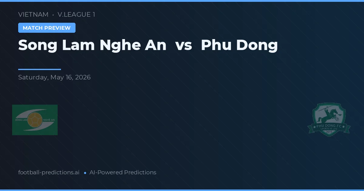 Song Lam Nghe An vs Phù Đổng — typy i zapowiedź meczu
