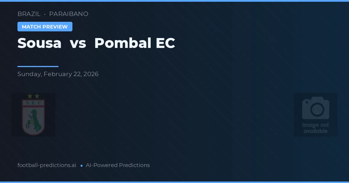 Sousa vs Pombal EC — typy i zapowiedź meczu
