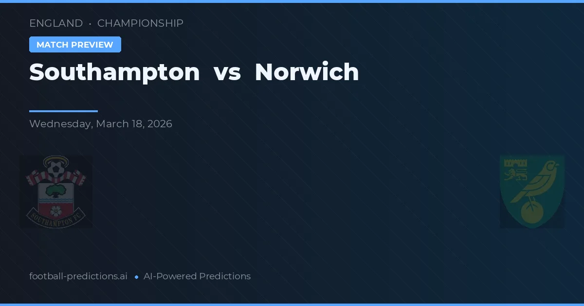 Southampton vs Norwich — typy i zapowiedź meczu