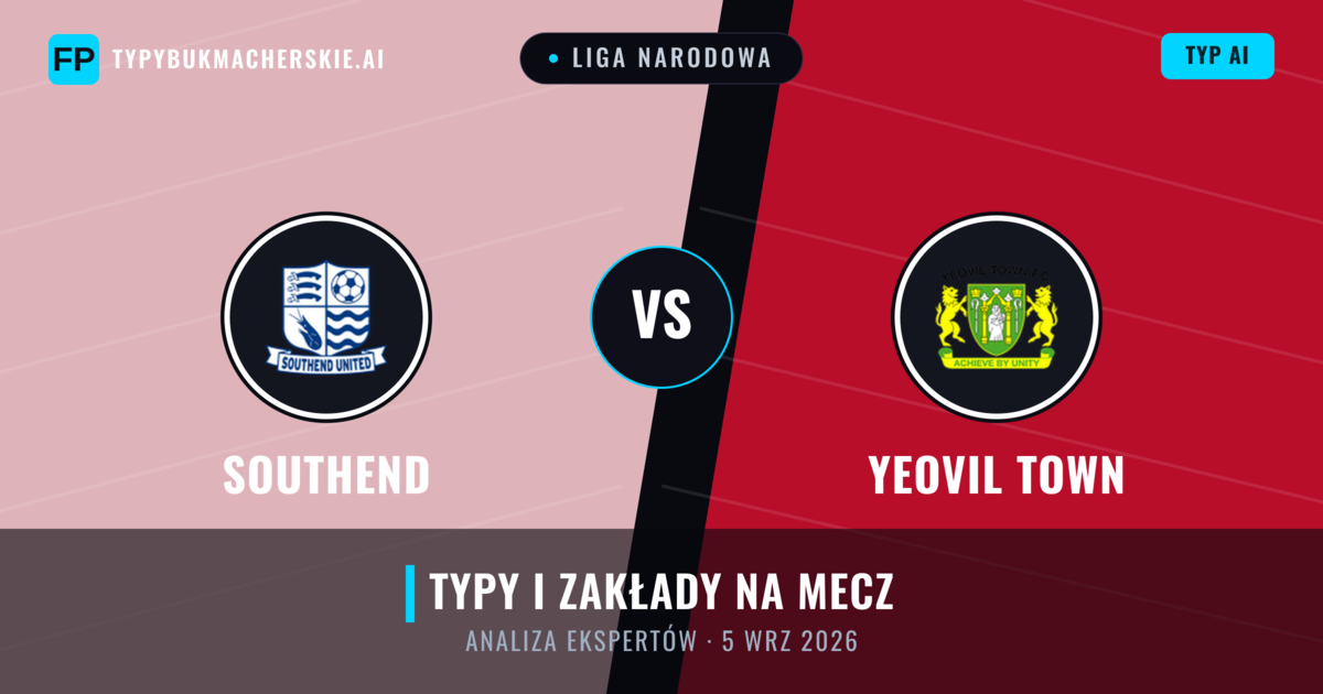 Southend vs Yeovil Town — typy i zapowiedź meczu